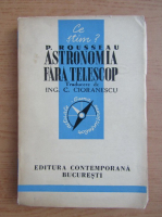 Pierre Rousseau - Astronomia fara telescop (1942)