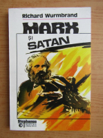 Anticariat: Richard Wurmbrand - Marx si Satan