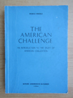 Anticariat: Rodica Mihaila - The american challenge