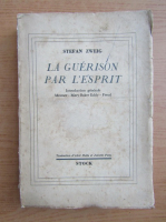 Stefan Zweig - La guerison par l'esprit (1934)