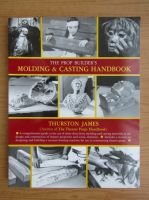 Thurston James - Molding and casting handbook