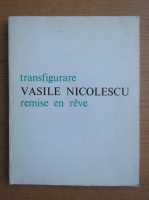 Vasile Nicolescu - Transfigurare (editie bilingva)