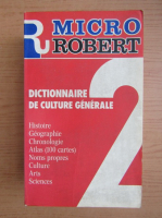 Alain Rey - Micro Robert. Dictionnaire de culture generale