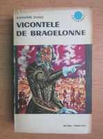 Anticariat: Alexandre Dumas - Vicontele de Bragelonne (volumul 4)
