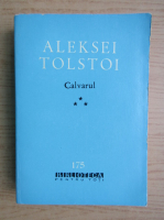 Alexei Tolstoi - Calvarul (volumul 3)