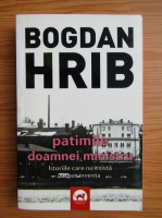 Bogdan Hrib - Patimile doamnei ministru