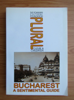 Anticariat: Bucharest. A sentimental guide