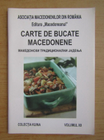 Carte de bucate macedonene (volumul 12)