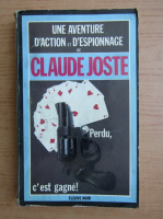 Claude Joste - Une aventure d'action et d'espionnage