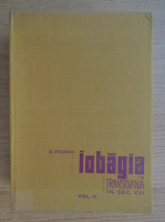 D. Prodan - Iobagia in Transilvania in secolul al XVI-lea (volumul 2)