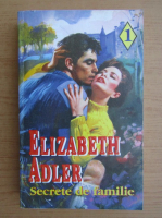 Anticariat: Elizabeth Adler - Secrete de familie (volumul 1)