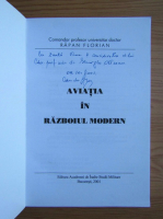 Florian Rapan - Aviatia in razboiul modern (cu autograful autorului)