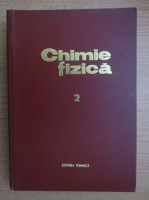 Anticariat: Liviu Oniciu - Chimie fizica (volumul 2)