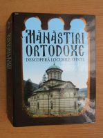 Manastiri Ortodoxe, nr. 16-30, 2010
