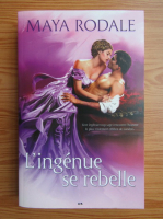 Maya Rodale - L'ingenue se rebelle