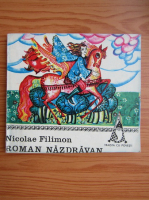 Nicolae Filimon - Roman nazdravan