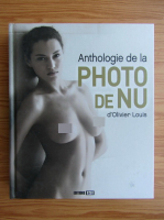 Olivier Louis - Athologie de la photo de nu