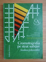 P. Bodoga - Cromatografia pe strat subtire. Analiza poluantilor
