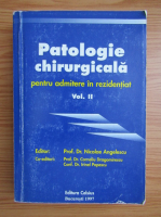 Anticariat: Patologie chirurgicala pentru admitere in rezidentiat (volumul 2)