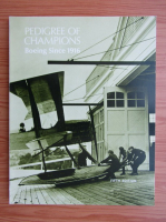 Pedigree of champions. Boeing since 1916