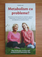 Pernille Lund - Cum sa tinem metabolismul sub control