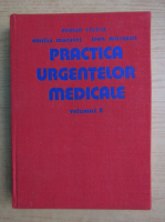 Anticariat: Roman Vlaicu - Practica urgentelor medicale (volumul 2)