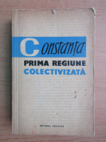 Serghie Hartia - Constanta, prima regiune colectivizata