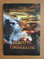 Simona Anomis - Tarotul umbrelor