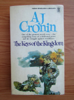 A. J. Cronin - The keys of the kingdom