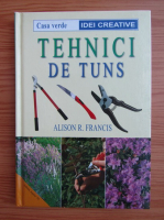 Alison R. Francis - Tehnici de tuns