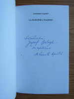 Antoaneta Apostol - La marginea toamnei (cu autograful si dedicatia autoarei pentru Balogh Jozsef)