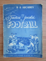 B. A. Arcadiev - Tactica jocului de football