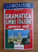 Christiane Cochi - Gramatica limbii italiene pentru toti