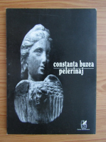 Constanta Buzea - Pelerinaj