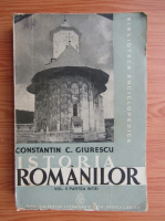 Anticariat: Constantin C. Giurescu - Istoria romanilor (volumul 2, partea I, 1937)