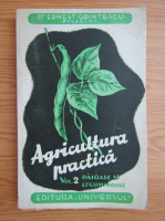 Ernest Grintescu - Agricultura practica (volumul 2, 1944)