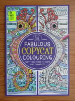 Fabolous copycat colouring