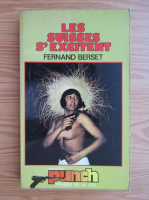 Fernand Berset - Les suisses s'excitent