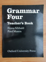 Fiona Sibbald - Grammar four. Teacher's book