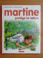 Gilbert Delahaye - Martine protege la nature