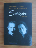 Hannah Arendt, Martin Heidegger - Scrisori 1925-1975