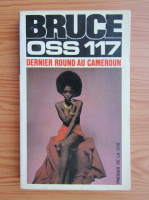 Josette Bruce - Bruce OSS 117. Drnier round au Cameroun