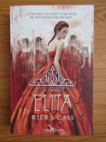 Kiera Cass - Elita (vol. 2 din seria Alegerea)