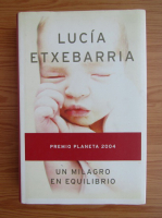 Lucia Etxebarria - Un milagro en equilibrio