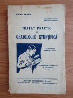 Mihail Negru - Tratat practic de grafologie stiintifica (1916)