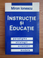 Miron Ionescu - Instructie si educatie