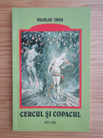 Nicolae Iuga - Cercul si copacul