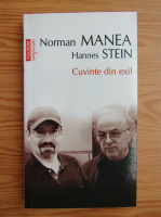 Norman Manea, Hannes Stein - Cuvinte din exil