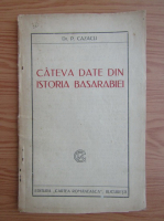 P. Cazacu - Cateva date din istoria Basarabiei (1925)