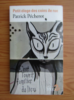 Patrick Pecherot - Petit eloge des coins de rue